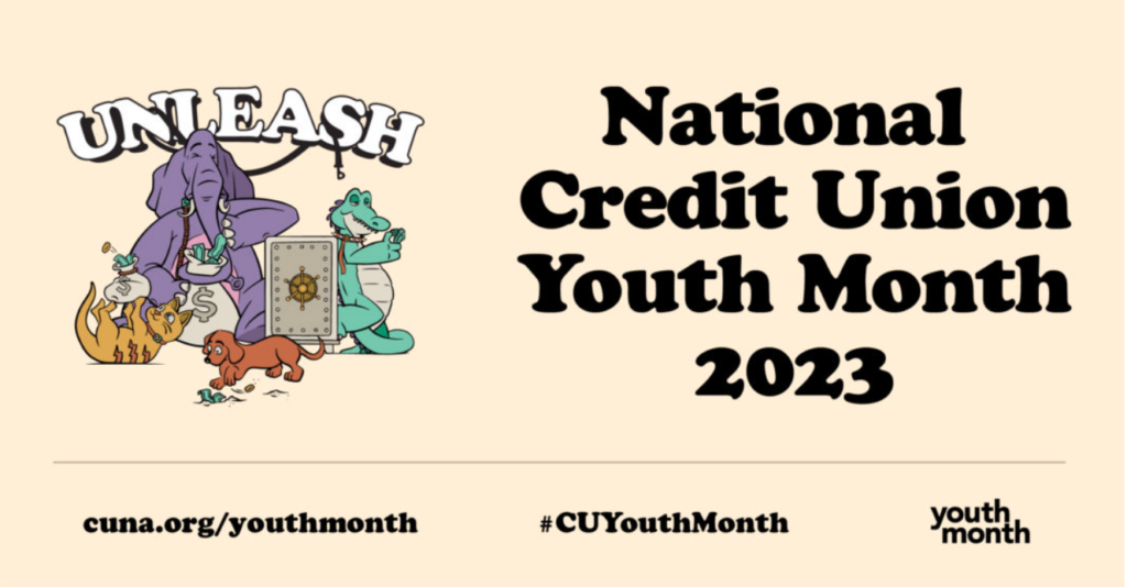 APRIL: What’s Your Credit Union Doing for National CU Youth Month?